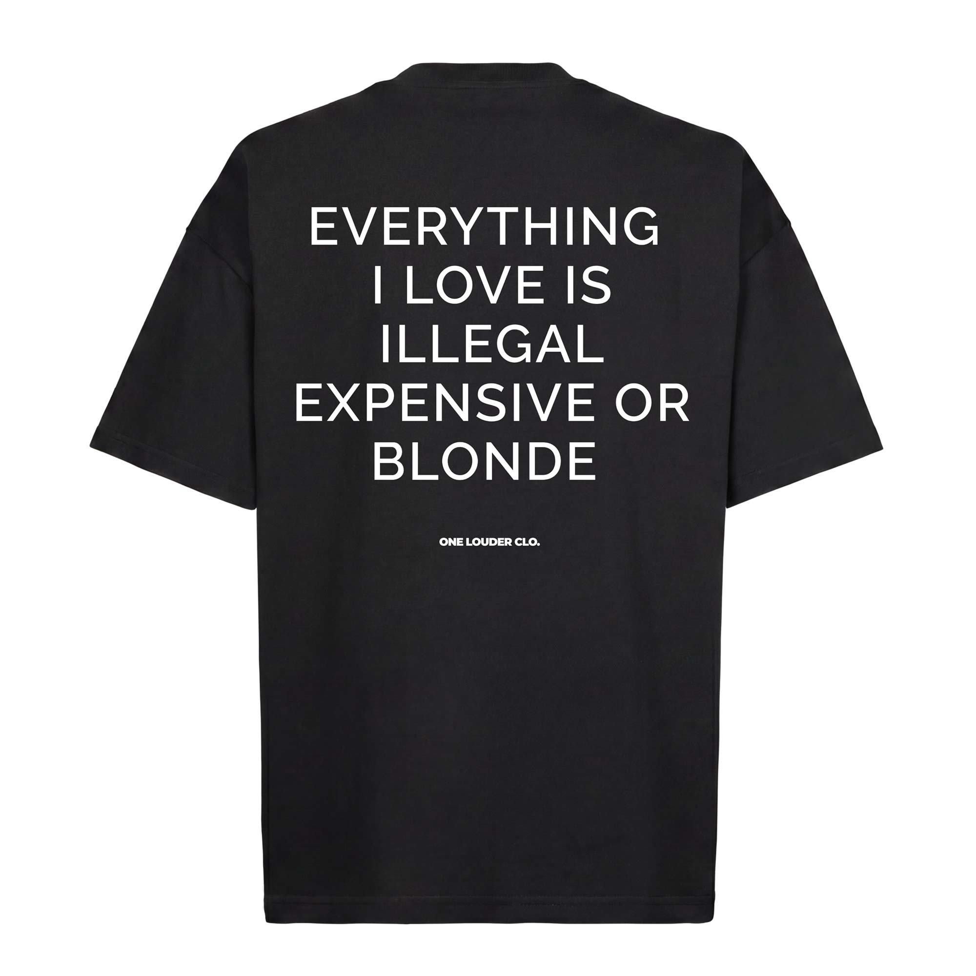 Everything I Love Blonde Oversized Tee